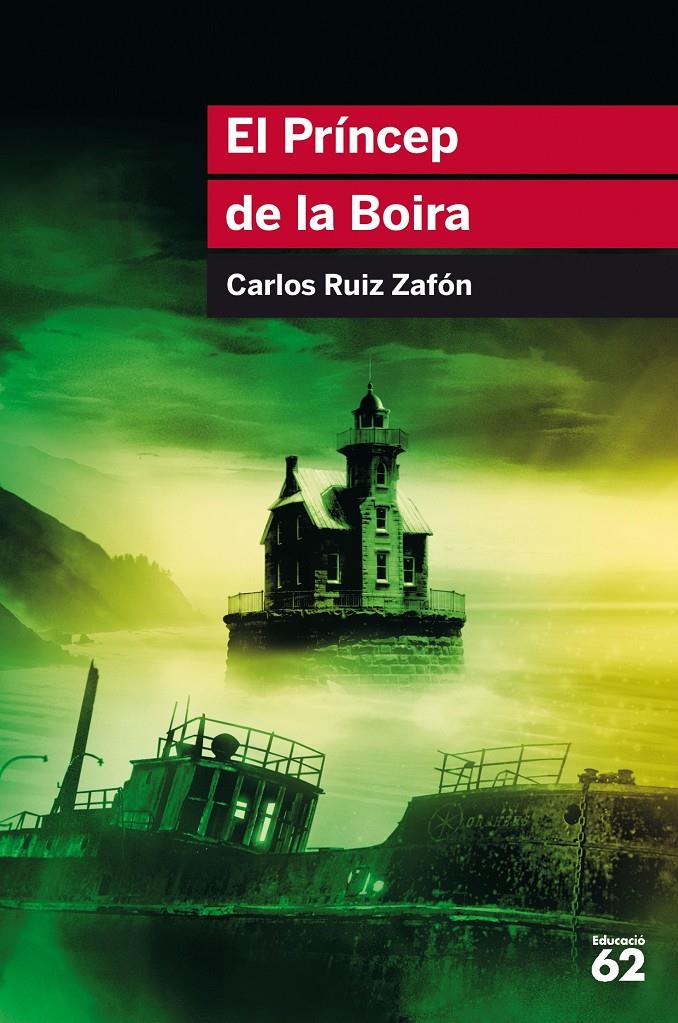 EL PRÍNCEP DE LA BOIRA | 9788415954552 | RUIZ ZAFÓN, CARLOS | Llibreria La Font de Mimir - Llibreria online Barcelona - Comprar llibres català i castellà