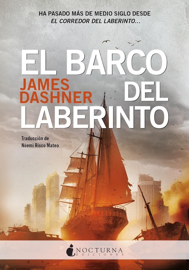EL BARCO DEL LABERINTO | 9788419680334 | DASHNER, JAMES | Llibreria La Font de Mimir - Llibreria online Barcelona - Comprar llibres català i castellà