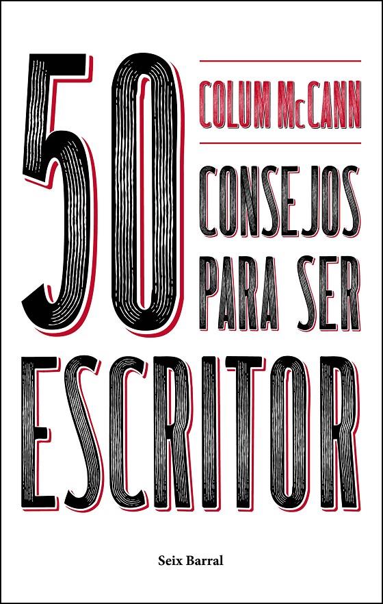 50 CONSEJOS PARA SER ESCRITOR | 9788432233753 | MCCANN, COLUM | Llibreria La Font de Mimir - Llibreria online Barcelona - Comprar llibres català i castellà