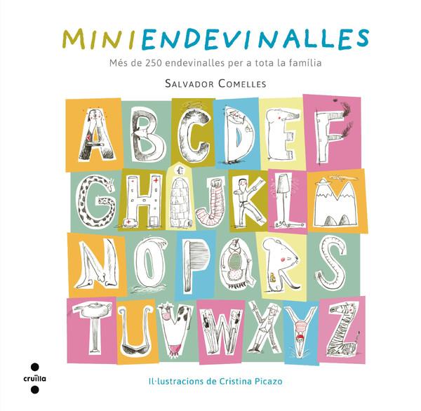 C-MINIENDEVINALLES | 9788466139526 | COMELLES, SALVADOR | Llibreria La Font de Mimir - Llibreria online Barcelona - Comprar llibres català i castellà