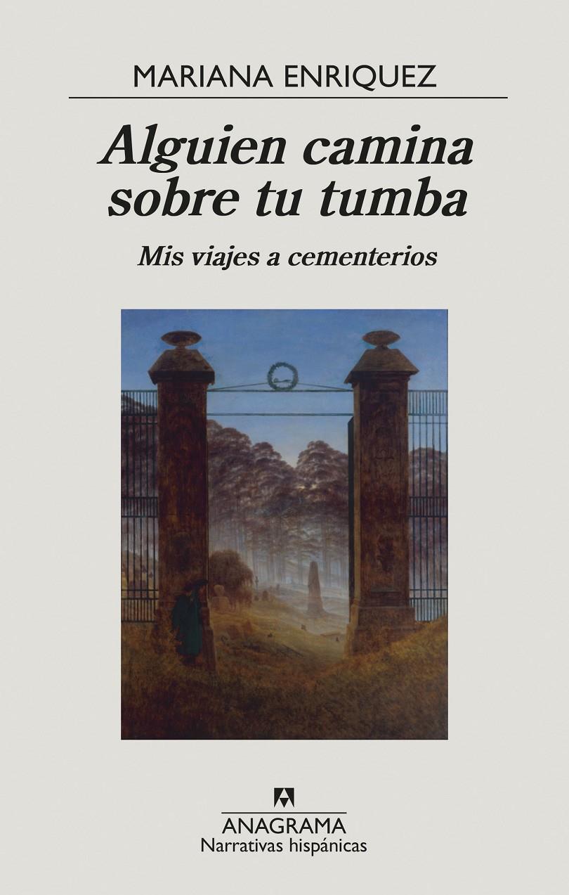 ALGUIEN CAMINA SOBRE TU TUMBA | 9788433999238 | ENRIQUEZ, MARIANA | Llibreria La Font de Mimir - Llibreria online Barcelona - Comprar llibres català i castellà