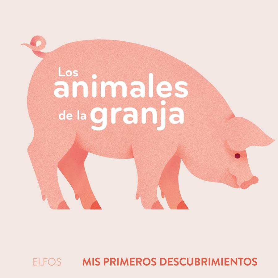 LOS ANIMALES DE LA GRANJA | 9788419094490 | JOFFRE, VERONIQUE | Llibreria La Font de Mimir - Llibreria online Barcelona - Comprar llibres català i castellà