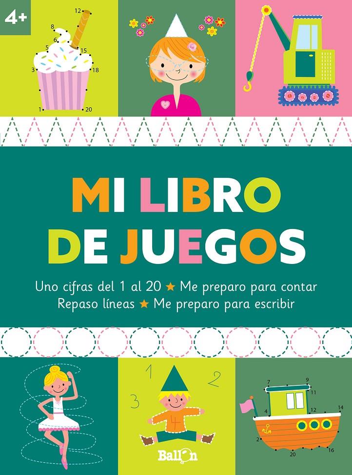 MI LIBRO DE JUEGOS +4 | 9789403225340 | BALLON | Llibreria La Font de Mimir - Llibreria online Barcelona - Comprar llibres català i castellà