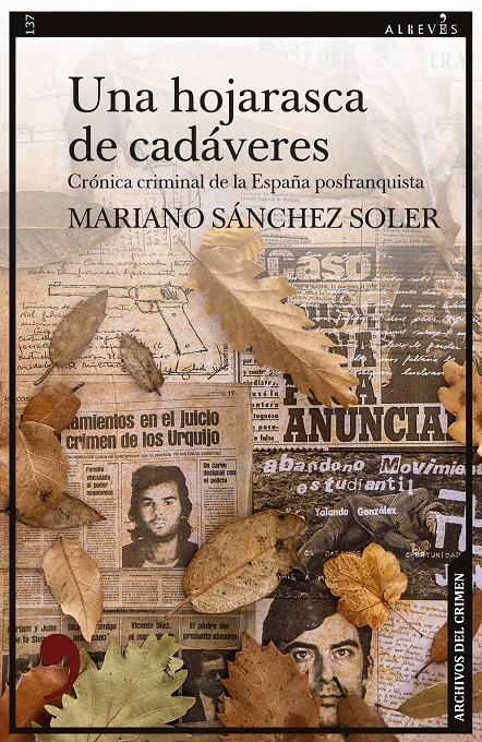 UNA HOJARASCA DE CADÁVERES | 9788418584855 | SÁNCHEZ-SOLER, MARIANO | Llibreria La Font de Mimir - Llibreria online Barcelona - Comprar llibres català i castellà