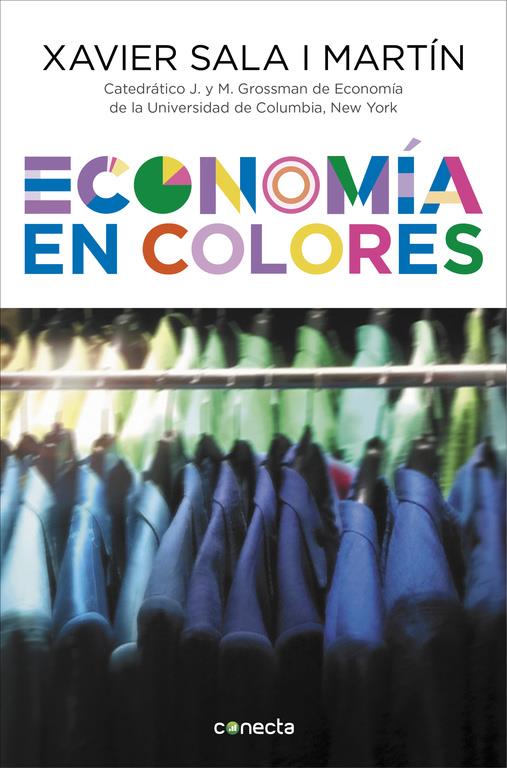 ECONOMÍA EN COLORES | 9788416029716 | SALA I MARTIN, XAVIER | Llibreria La Font de Mimir - Llibreria online Barcelona - Comprar llibres català i castellà