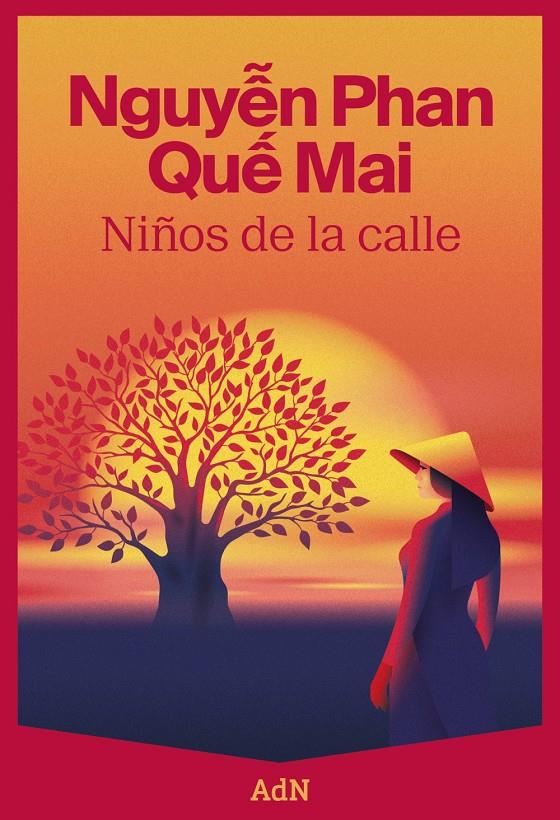 NIÑOS DE LA CALLE | 9788410138209 | QUE MAI, NGUYEN PHAN | Llibreria La Font de Mimir - Llibreria online Barcelona - Comprar llibres català i castellà