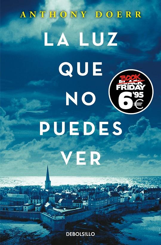 LA LUZ QUE NO PUEDES VER (BLACK FRIDAY) | 9788466360319 | DOERR, ANTHONY | Llibreria La Font de Mimir - Llibreria online Barcelona - Comprar llibres català i castellà