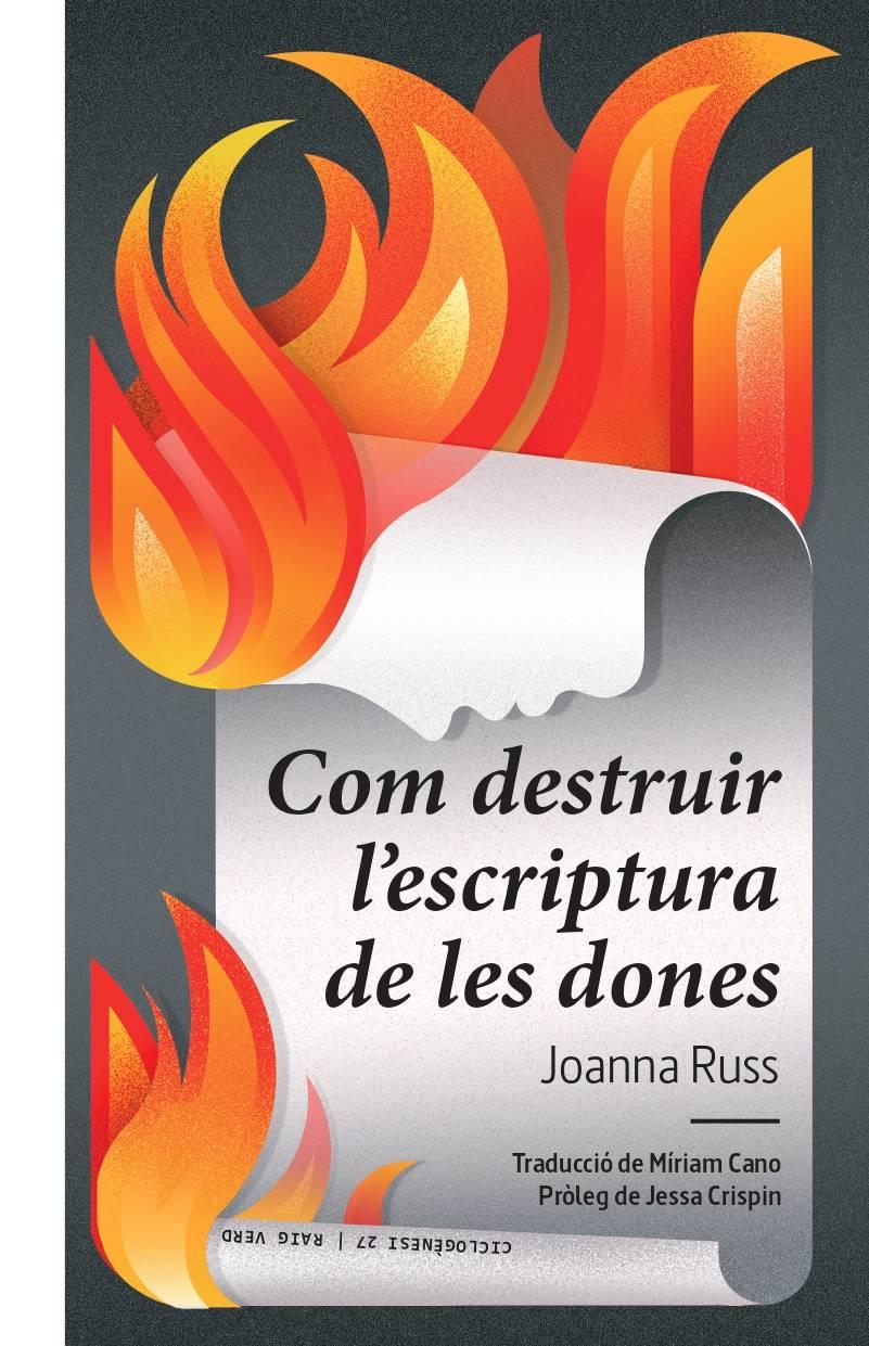 COM DESTRUIR L'ESCRIPTURA DE LES DONES | 9788419206930 | RUSS, JOANNA | Llibreria La Font de Mimir - Llibreria online Barcelona - Comprar llibres català i castellà