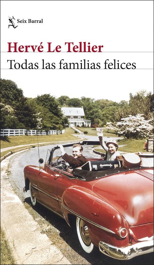 TODAS LAS FAMILIAS FELICES | 9788432243288 | TELLIER, HERVÉ LE | Llibreria La Font de Mimir - Llibreria online Barcelona - Comprar llibres català i castellà