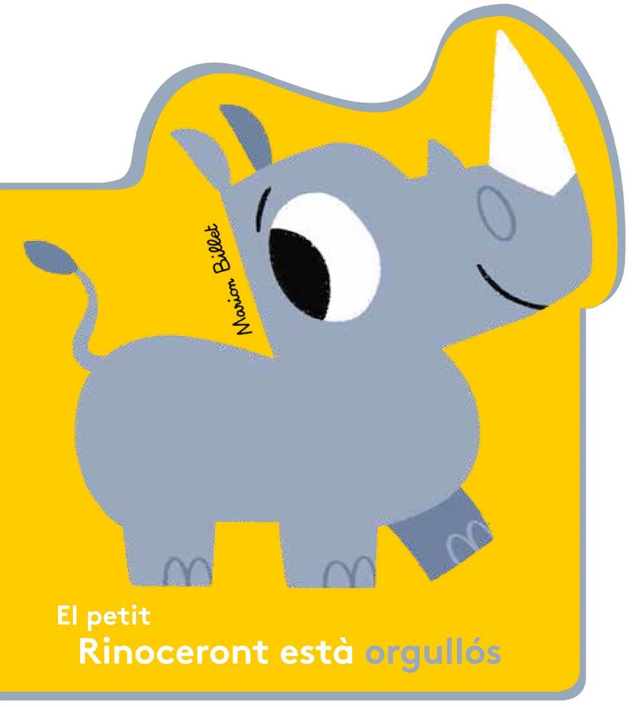 EL PETIT RINOCERONT ESTÀ ORGULLÓS | 9788426145062 | BILLET, MARION | Llibreria La Font de Mimir - Llibreria online Barcelona - Comprar llibres català i castellà