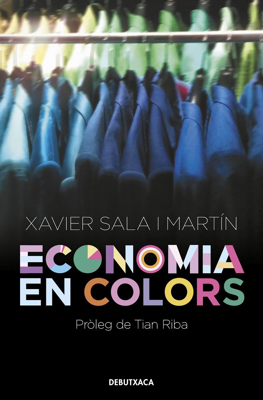 ECONOMIA EN COLORS | 9788418132551 | SALA I MARTÍN, XAVIER | Llibreria La Font de Mimir - Llibreria online Barcelona - Comprar llibres català i castellà