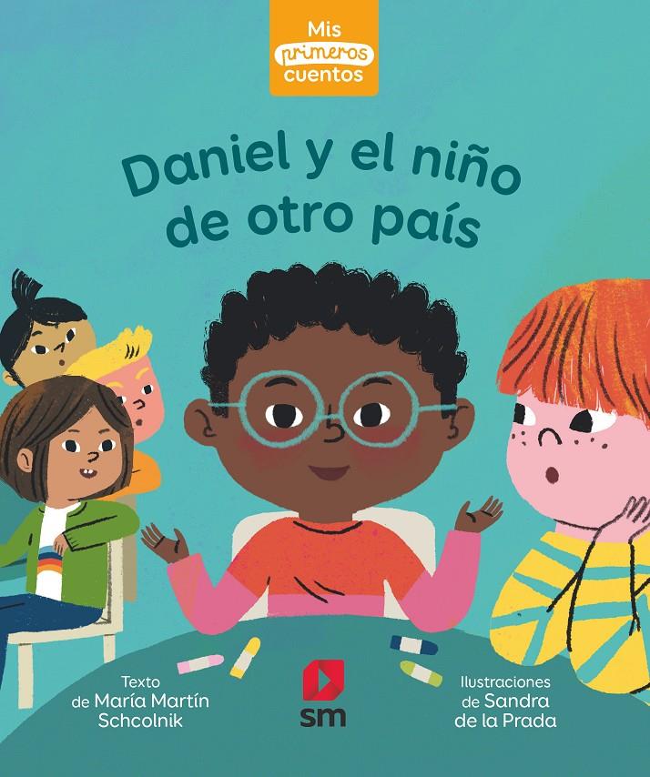 DANIEL Y EL NIÑO DE OTRO PAÍS | 9788413921525 | MARTI´N SCHCOLNIK, MARI´A | Llibreria La Font de Mimir - Llibreria online Barcelona - Comprar llibres català i castellà