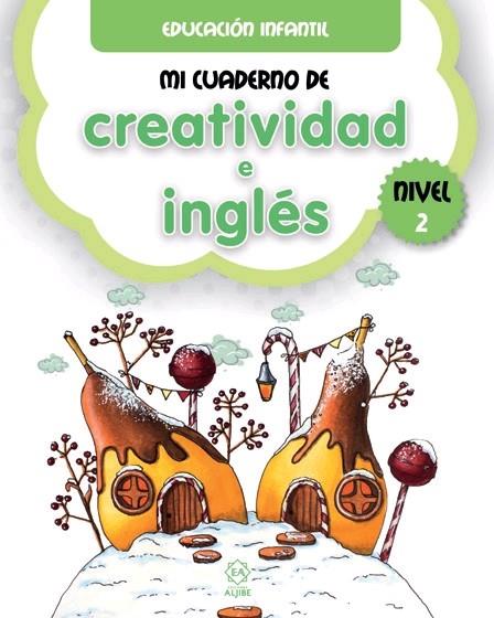MI CUADERNO DE CREATIVIDAD E INGLÉS 2 | 9788497008686 | EDICIONES, ALJIBE | Llibreria La Font de Mimir - Llibreria online Barcelona - Comprar llibres català i castellà