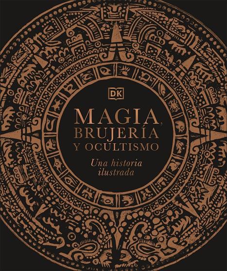 MAGIA, BRUJERÍA Y OCULTISMO | 9780241537886 | DK, | Llibreria La Font de Mimir - Llibreria online Barcelona - Comprar llibres català i castellà