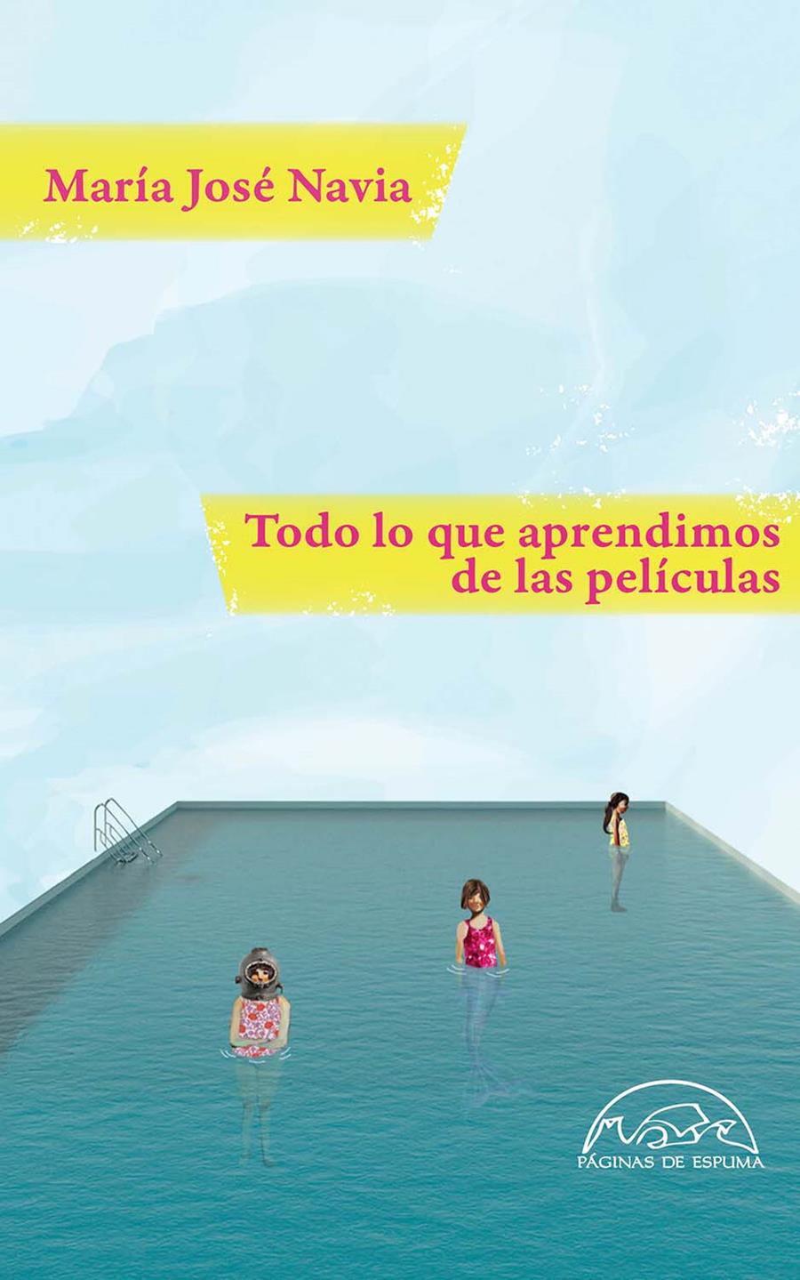 TODO LO QUE APRENDIMOS DE LAS PELÍCULAS | 9788483933275 | NAVIA, MARÍA JOSÉ | Llibreria La Font de Mimir - Llibreria online Barcelona - Comprar llibres català i castellà