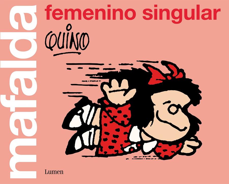 MAFALDA: FEMENINO SINGULAR | 9788426405852 | QUINO, | Llibreria La Font de Mimir - Llibreria online Barcelona - Comprar llibres català i castellà