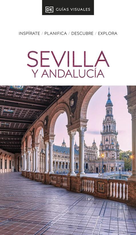 SEVILLA Y ANDALUCÍA (GUÍAS VISUALES) | 9780241574492 | DK, | Llibreria La Font de Mimir - Llibreria online Barcelona - Comprar llibres català i castellà