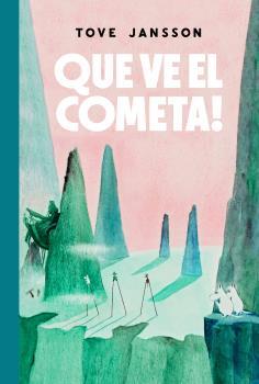 QUE VE EL COMETA! | 9788412438253 | JANSSON, TOVE | Llibreria La Font de Mimir - Llibreria online Barcelona - Comprar llibres català i castellà