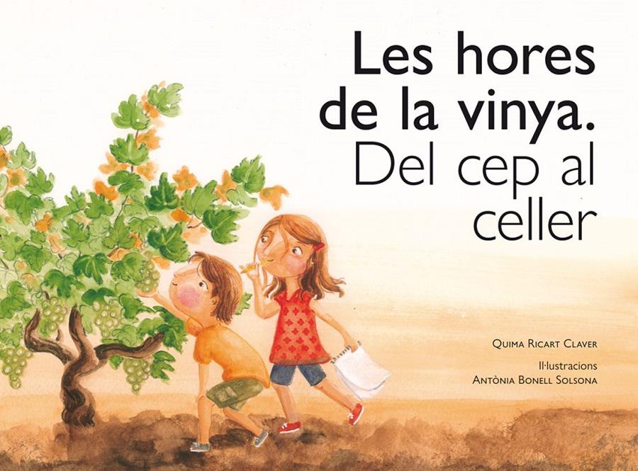 LES HORES DE LA VINYA | 9788416445134 | RICART CLAVER, QUIMA | Llibreria La Font de Mimir - Llibreria online Barcelona - Comprar llibres català i castellà