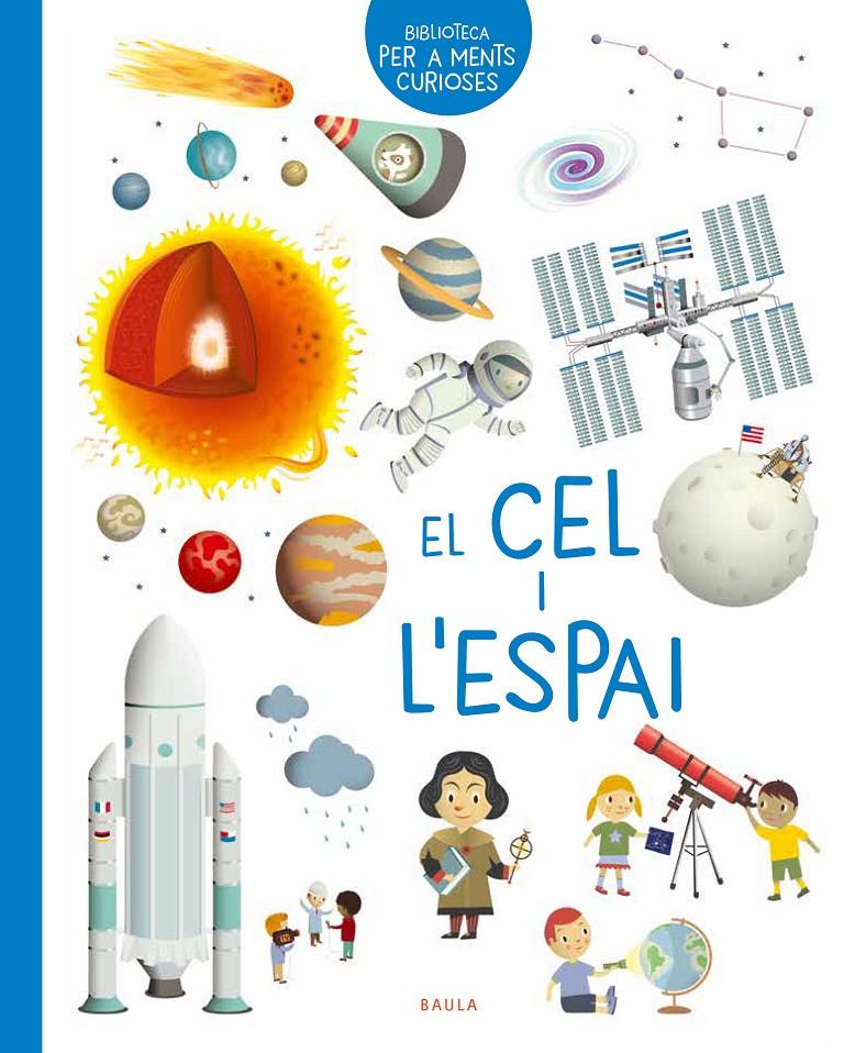 EL CEL I L'ESPAI | 9788447945009 | LOUBIER, VIRGINIE | Llibreria La Font de Mimir - Llibreria online Barcelona - Comprar llibres català i castellà