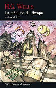 LA MÁQUINA DEL TIEMPO | 9788477028802 | WELLS, HERBERT GEORGE | Llibreria La Font de Mimir - Llibreria online Barcelona - Comprar llibres català i castellà