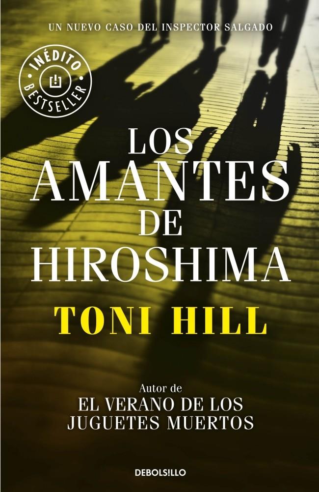 LOS AMANTES DE HIROSHIMA | 9788490624166 | HILL,TONI | Llibreria La Font de Mimir - Llibreria online Barcelona - Comprar llibres català i castellà
