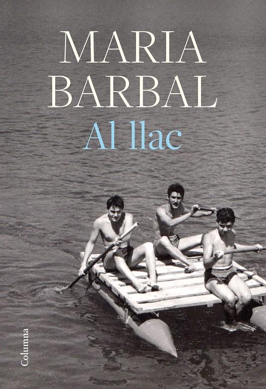 AL LLAC | 9788466429412 | BARBAL, MARIA | Llibreria La Font de Mimir - Llibreria online Barcelona - Comprar llibres català i castellà