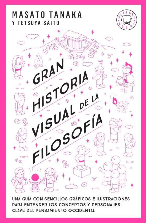 GRAN HISTORIA VISUAL DE LA FILOSOFÍA | 9788417552763 | TANAKA, MASATO | Llibreria La Font de Mimir - Llibreria online Barcelona - Comprar llibres català i castellà