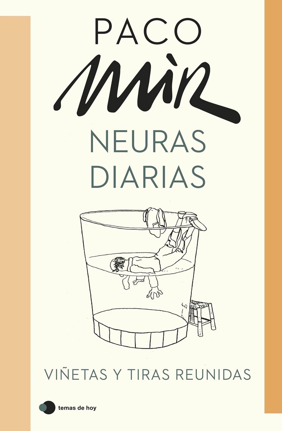 NEURAS DIARIAS | 9788499989532 | MIR, PACO | Llibreria La Font de Mimir - Llibreria online Barcelona - Comprar llibres català i castellà