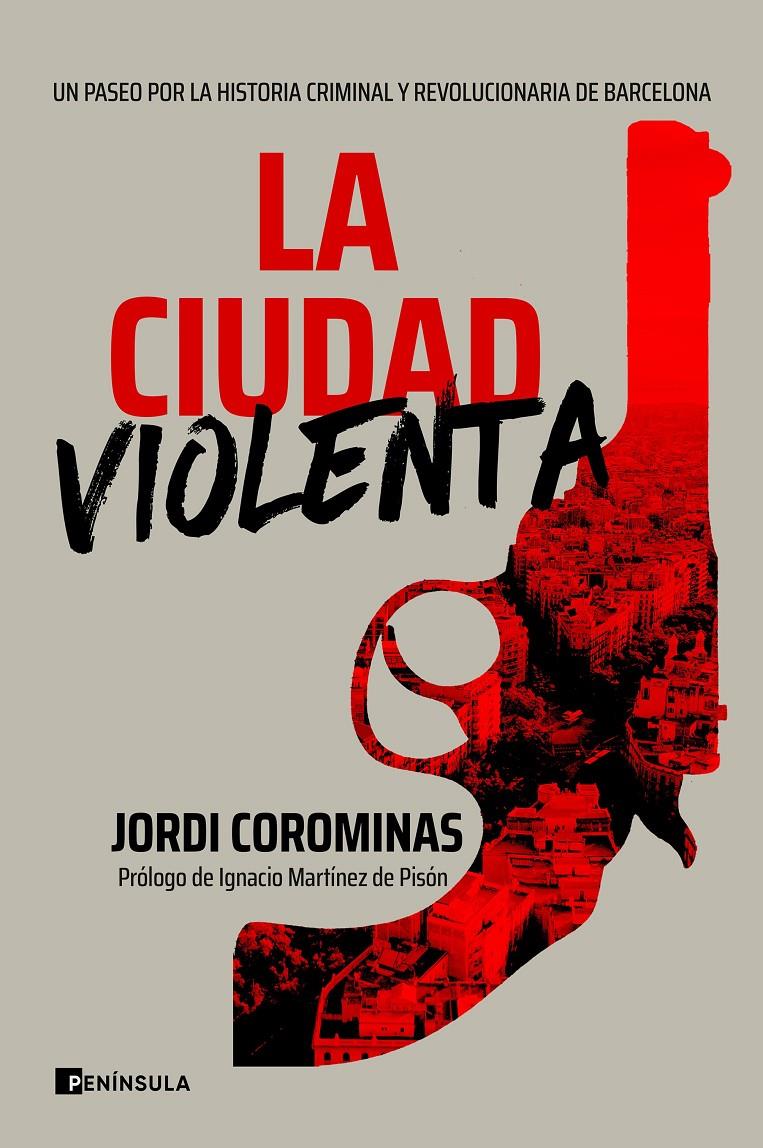 LA CIUDAD VIOLENTA | 9788411000086 | COROMINAS, JORDI | Llibreria La Font de Mimir - Llibreria online Barcelona - Comprar llibres català i castellà