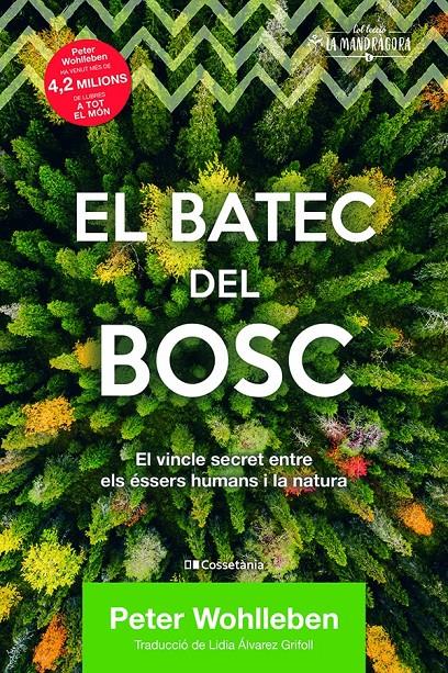 EL BATEC DEL BOSC | 9788413560106 | WOHLLEBEN, PETER | Llibreria La Font de Mimir - Llibreria online Barcelona - Comprar llibres català i castellà