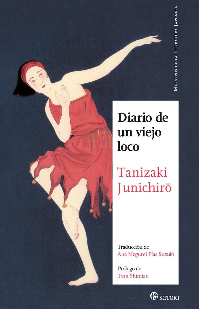 DIARIO DE UN VIEJO LOCO | 9788417419523 | TANIZAKI JUNICHIRO | Llibreria La Font de Mimir - Llibreria online Barcelona - Comprar llibres català i castellà