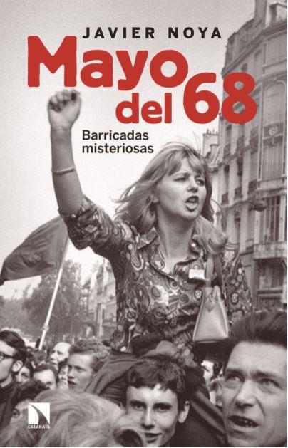 MAYO DEL 68 | 9788490973905 | NOYA MIRANDA, JAVIER | Llibreria La Font de Mimir - Llibreria online Barcelona - Comprar llibres català i castellà