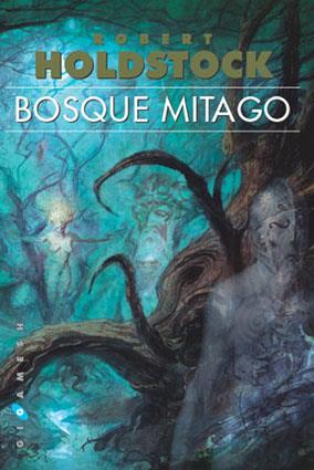 BOSQUE MITAGO | 9788496208537 | ROBERT HOLDSTOCK | Llibreria La Font de Mimir - Llibreria online Barcelona - Comprar llibres català i castellà