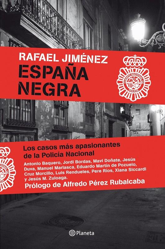 ESPAÑA NEGRA | 9788408099864 | RAFAEL JIMENEZ | Llibreria La Font de Mimir - Llibreria online Barcelona - Comprar llibres català i castellà
