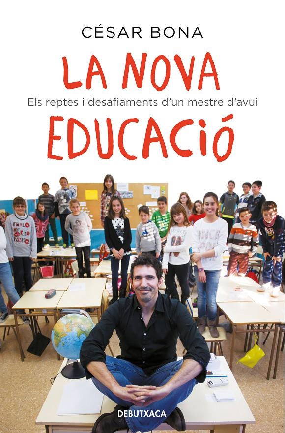LA NOVA EDUCACIÓ | 9788418132582 | BONA, CÉSAR | Llibreria La Font de Mimir - Llibreria online Barcelona - Comprar llibres català i castellà