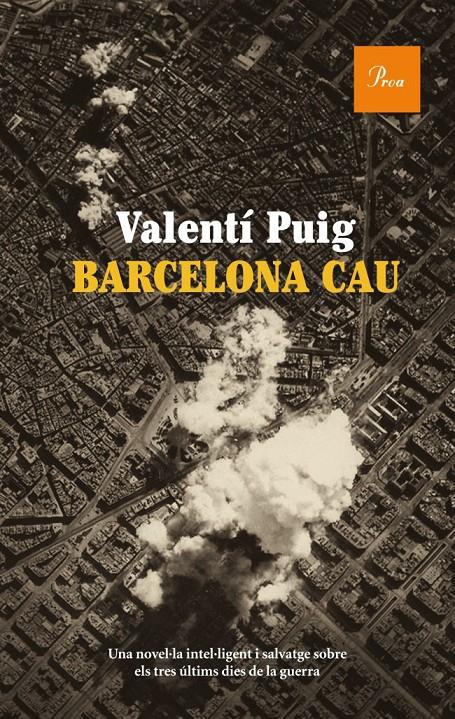 BARCELONA CAU | 9788475882789 | VALENTÍ PUIG | Llibreria La Font de Mimir - Llibreria online Barcelona - Comprar llibres català i castellà