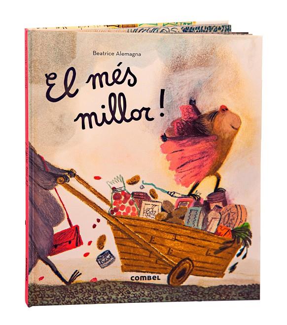 EL MÉS MILLOR! | 9788411581332 | ALEMAGNA, BEATRICE | Llibreria La Font de Mimir - Llibreria online Barcelona - Comprar llibres català i castellà