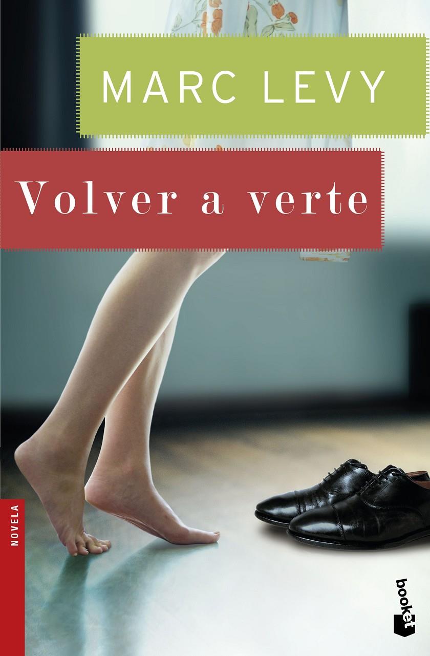 VOLVER A VERTE | 9788408150251 | MARC LEVY | Llibreria La Font de Mimir - Llibreria online Barcelona - Comprar llibres català i castellà