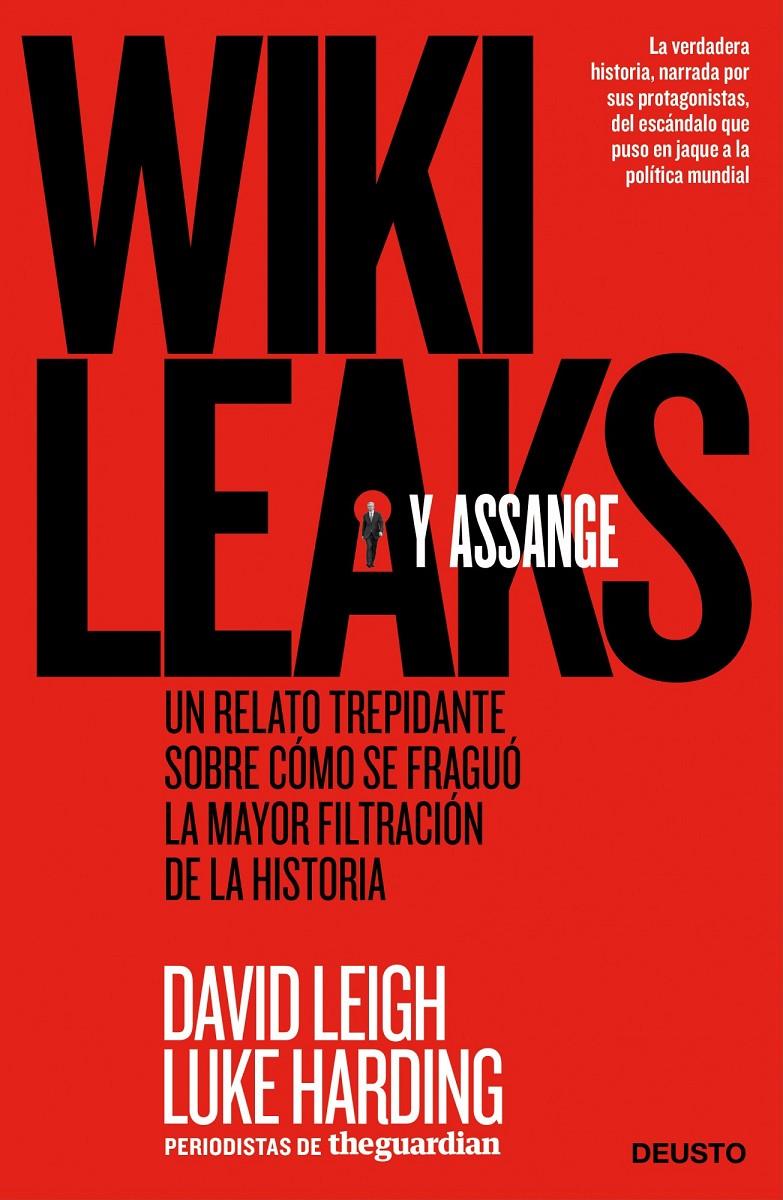 WILKILEAKS Y ASSANGE | 9788498751352 | DAVID LEIGH/LUKE HARDING | Llibreria La Font de Mimir - Llibreria online Barcelona - Comprar llibres català i castellà