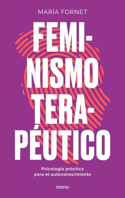 FEMINISMO TERAPÉUTICO | 9788418714320 | FORNET, MARÍA | Llibreria La Font de Mimir - Llibreria online Barcelona - Comprar llibres català i castellà