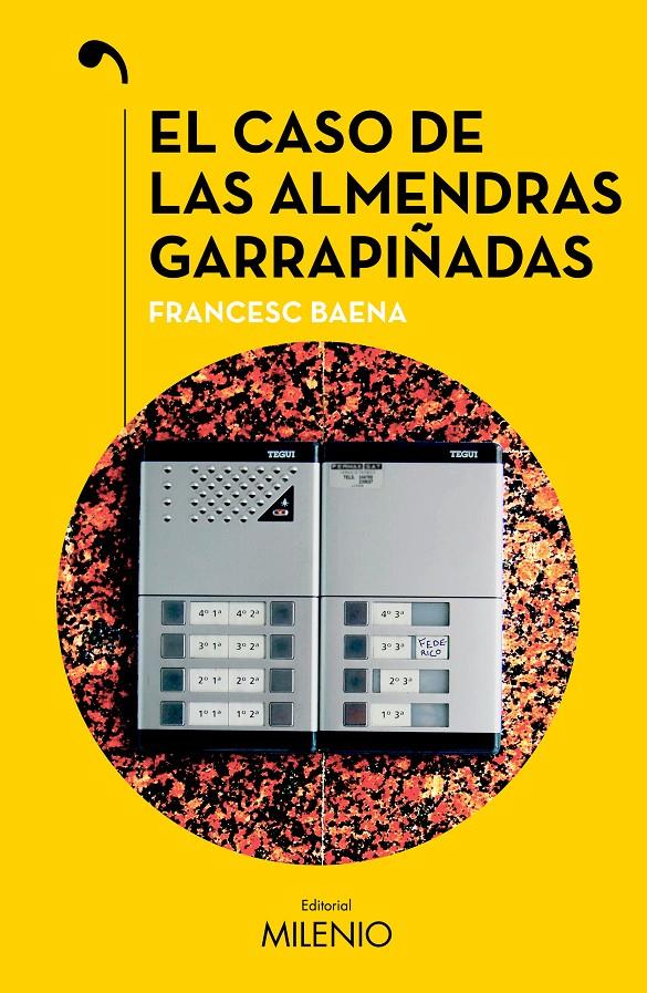 EL CASO DE LAS ALMENDRAS GARRAPIÑADAS | 9788419884596 | BAENA GARCIA, FRANCESC | Llibreria La Font de Mimir - Llibreria online Barcelona - Comprar llibres català i castellà