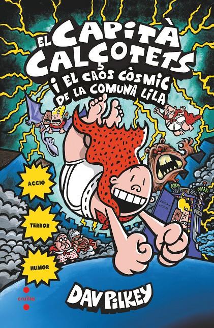 C-CC.8 EL CAPITA CALÇOTETS I EL CAOS DE | 9788466145725 | PILKEY, DAV | Llibreria La Font de Mimir - Llibreria online Barcelona - Comprar llibres català i castellà
