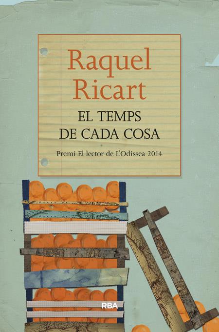 EL TEMPS DE CADA COSA | 9788482647296 | RICART LEAL, RAQUEL | Llibreria La Font de Mimir - Llibreria online Barcelona - Comprar llibres català i castellà