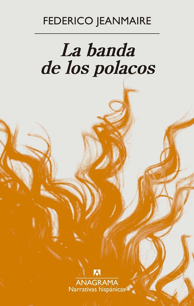 LA BANDA DE LOS POLACOS | 9788433901903 | JEANMAIRE, FEDERICO | Llibreria La Font de Mimir - Llibreria online Barcelona - Comprar llibres català i castellà