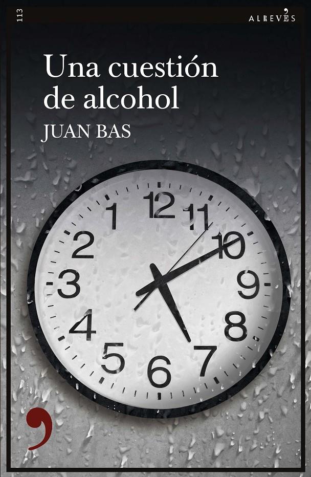UNA CUESTIÓN DE ALCOHOL | 9788417847630 | BAS, JUAN | Llibreria La Font de Mimir - Llibreria online Barcelona - Comprar llibres català i castellà