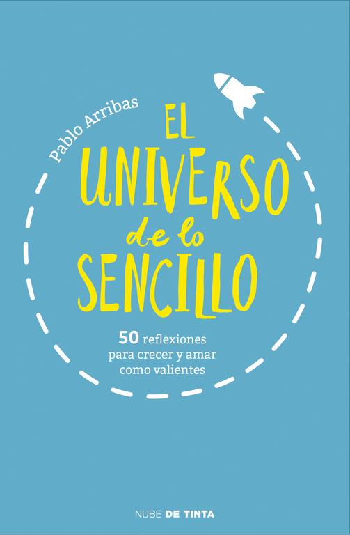 EL UNIVERSO DE LO SENCILLO | 9788415594895 | ARRIBAS, PABLO | Llibreria La Font de Mimir - Llibreria online Barcelona - Comprar llibres català i castellà