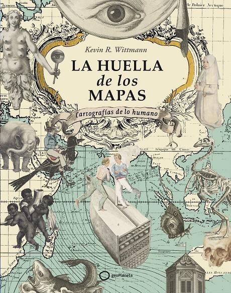 LA HUELLA DE LOS MAPAS | 9788408274605 | R. WITTMANN, KEVIN | Llibreria La Font de Mimir - Llibreria online Barcelona - Comprar llibres català i castellà