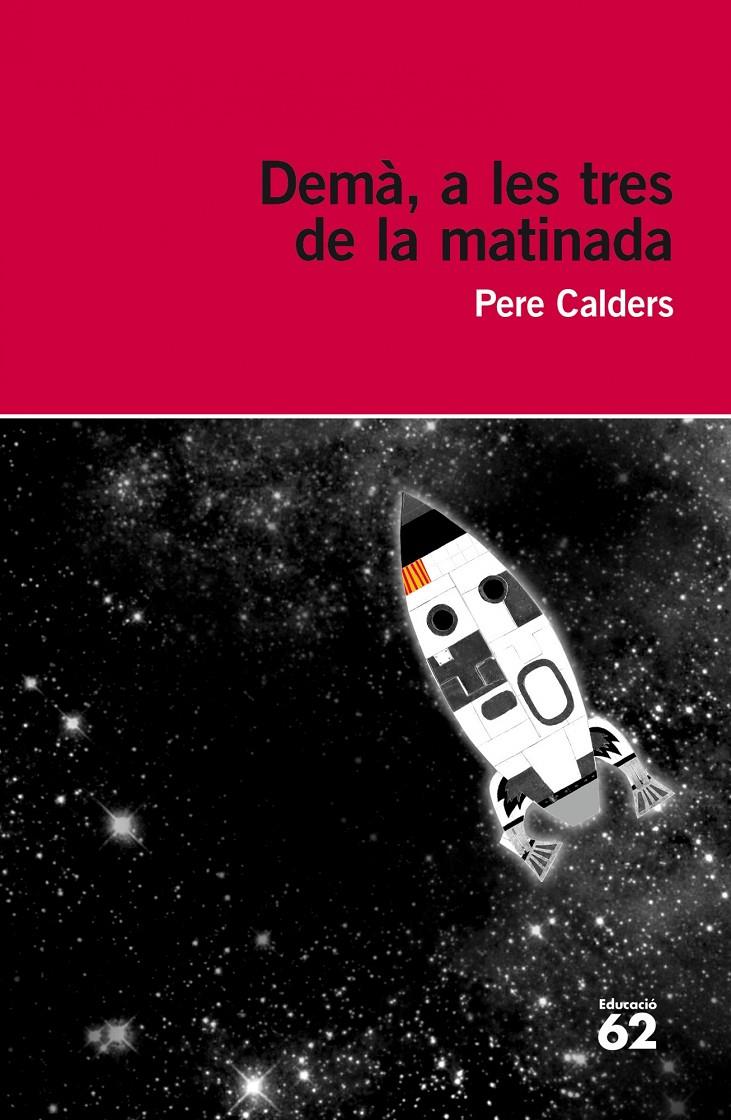 DEMÀ A LES TRES DE LA MATINADA | 9788415954057 | CALDERS, PERE | Llibreria La Font de Mimir - Llibreria online Barcelona - Comprar llibres català i castellà
