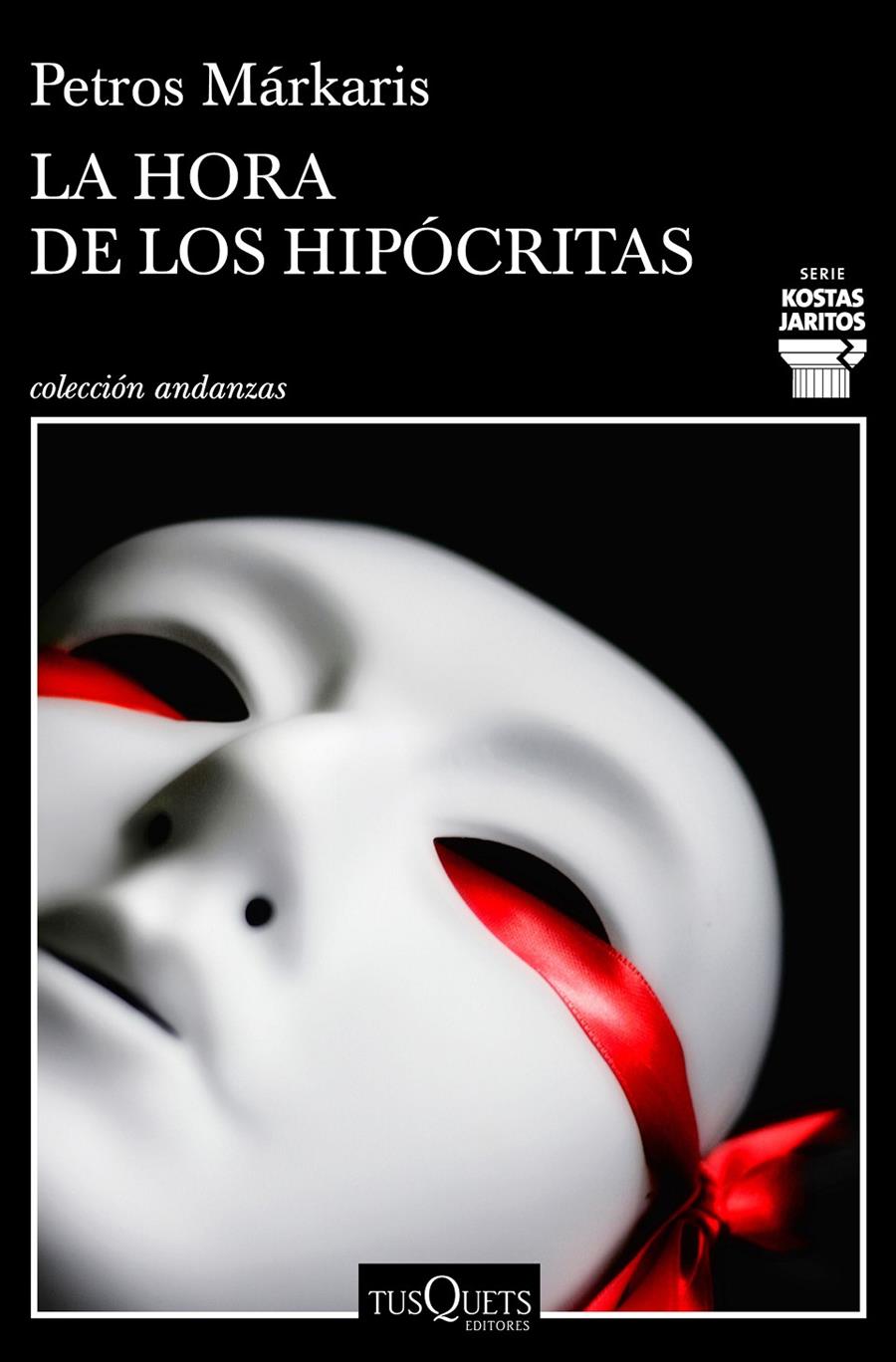 LA HORA DE LOS HIPÓCRITAS | 9788490668030 | MÁRKARIS, PETROS | Llibreria La Font de Mimir - Llibreria online Barcelona - Comprar llibres català i castellà